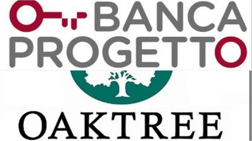 Banca Progetto, la creatura di Oaktree nata dalle ceneri della Popolare Lecchese