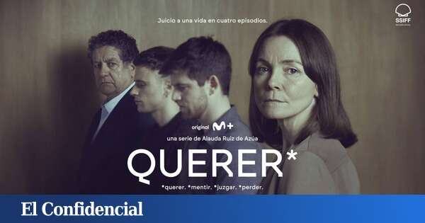 Todo sobre 'Querer', la nueva y sobrecogedora serie de Movistar Plus+