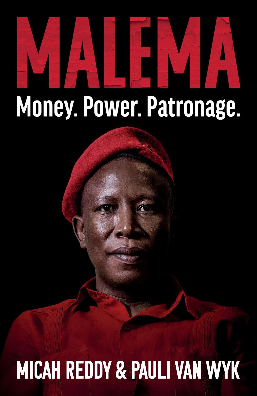 UITTREKSEL | Malema – geld, mag en patronaatskap