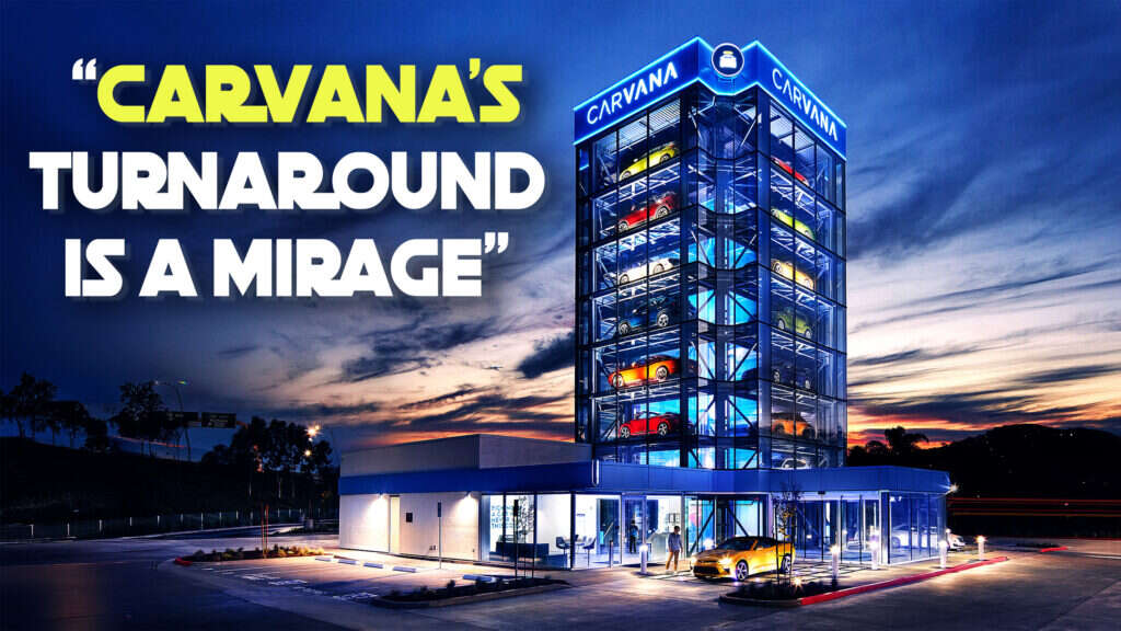 Bombshell Report Claims Carvana Is An ‘Accounting Grift For The Ages’