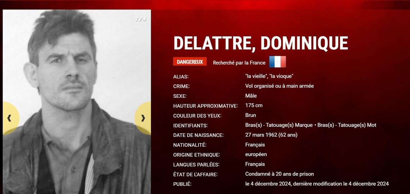 « La vieille » ou « la vioque » : qui est Dominique Delattre, l’un des trois fugitifs français recherché par Europol ?