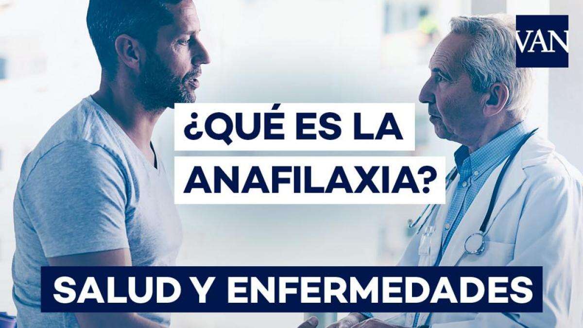 Anafilaxia: qué es, cómo reconocer los síntomas y actuar rápidamente