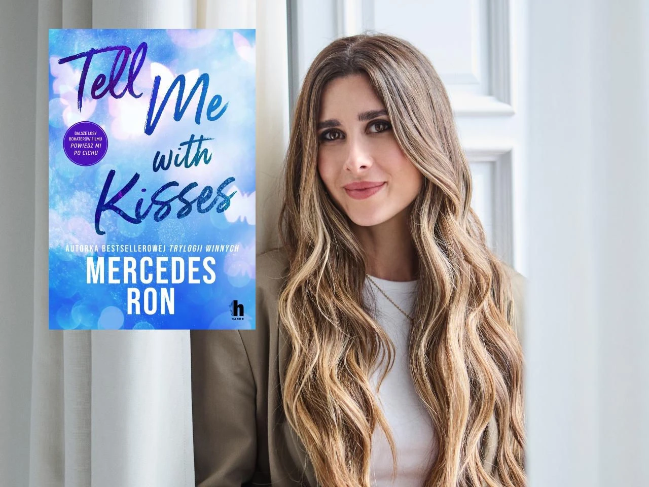 Bestsellerowa autorka Thiago czy Taylor? Finał, po którym nic już nie będzie takie samo: „Tell Me with Kisses” Mercedes Ron