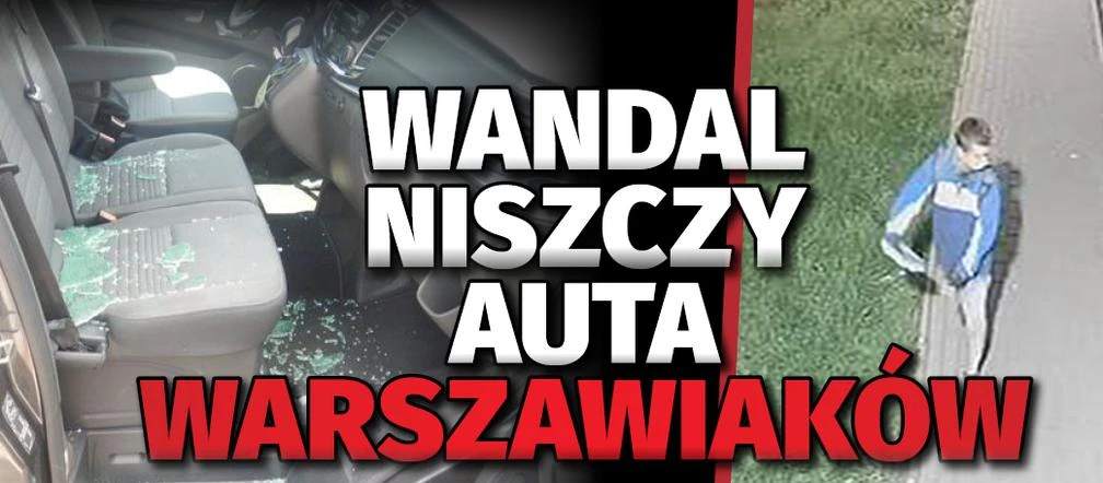 W Warszawie grasuje seryjny bandyta! Wybija szyby i kradnie. Mieszkańcy są przerażeni