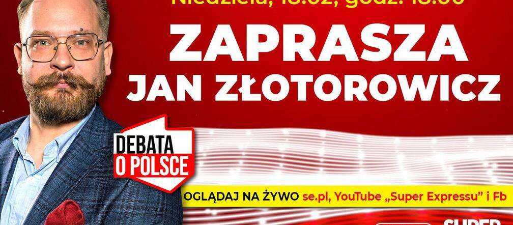 Publicystyka Debata o Polsce w niedzielę, 18 lutego. Oto nasi goście