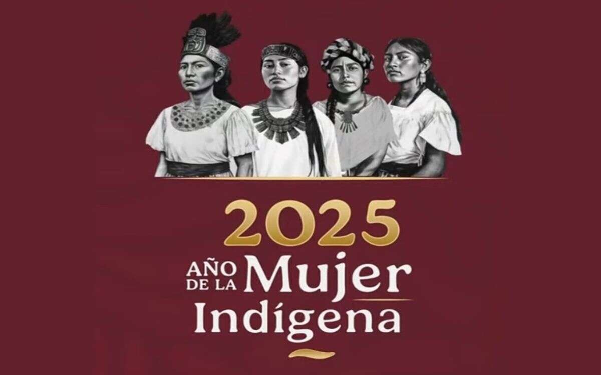  Gobierno de México dedicará el año 2025 a la mujer indígena