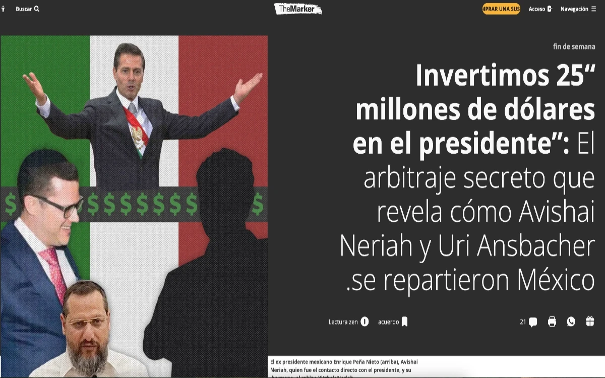 Empresarios israelíes que vendieron spyware Pegasus a México ‘agasajaron’ a Peña con 25 mdd para lograr contratos: The Marker