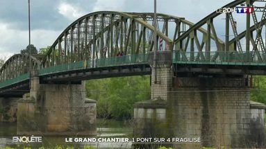 Le grand chantier : un pont sur quatre fragilisé