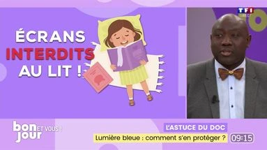 L'astuce du doc : Lumière bleue, comment s’en protéger ?