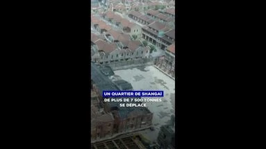 Les images stupéfiantes d'un quartier entier de Shanghai déménagé grâce à des pattes mécaniques
