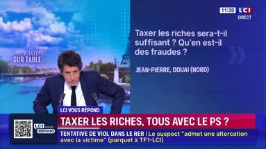 Taxer les riches, tous avec le PS ? LCI vous répond