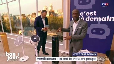 C'est déjà demain : Ventilateurs, ils ont le vent en poupe