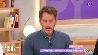 Allô le doc : Thyroïde, Vincent vous répond