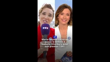Marie-Sophie Lacarrau passe le témoin à Isabelle Ithurburu pour son 1er JT de 13H !
