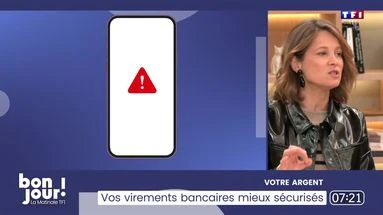 Votre argent : Virements bancaires mieux sécurisés