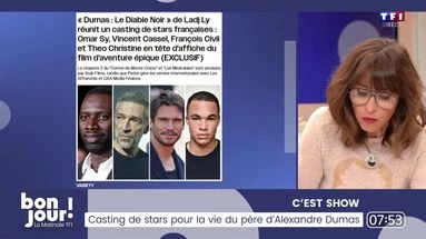 C'est show : Casting de stars pour la vie du père d'Alexandre Dumas