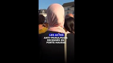 Les actes anti-musulmans recensés en forte hausse