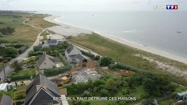 Érosion : il faut détruire ces maisons