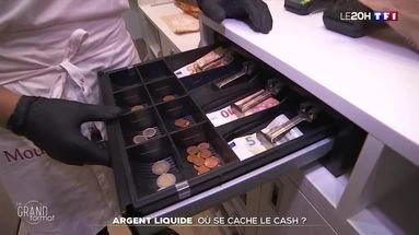 Argent liquide : où se cache le cash ?