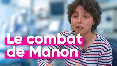 Manon, 27 ans, atteinte d'un cancer des os, nous raconte sans tabou son quotidien