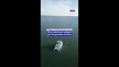 Un camping-car emporté par les eaux : deux pêcheurs piégés par les grandes marées