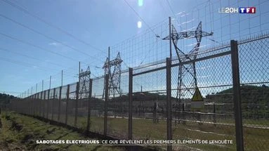 Sabotages électriques : ce que révèlent les premiers éléments de l'enquête