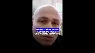 Le témoignage glaçant d'une victime d'un hypnothérapeute accusé de viols en série