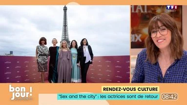 Rendez-vous culture : “Sex and the city”, les actrices sont de retour