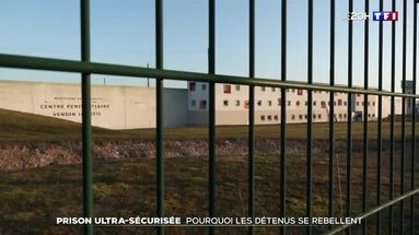 Prison ultra-sécurisée : pourquoi les détenus se rebellent