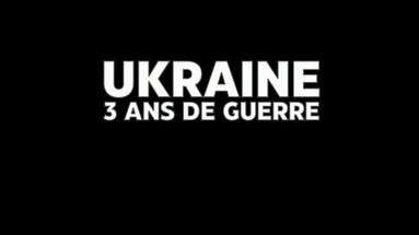 GRAND REPORTAGE LCI - Ukraine, 3 ans de guerre