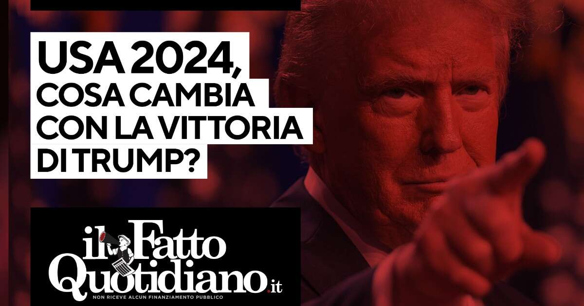 Usa 2024, cosa cambia con la vittoria di Trump? Segui la diretta con Peter Gomez e Roberto Festa