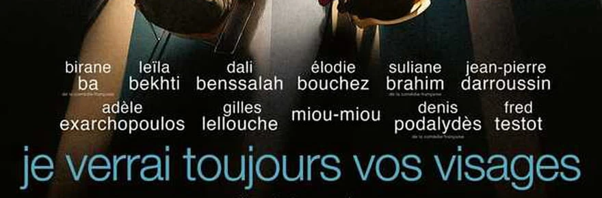 Je verrai toujours vos visages : 