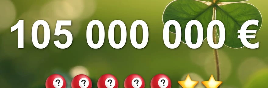 Résultat Euromillions (FDJ) : le tirage de ce vendredi 22 mai 2026, 105 millions d'euros en jeu