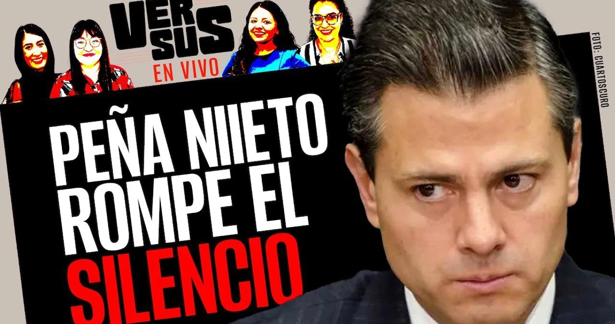 #VERSUS ¬ Periodistas exponen acusaciones de corrupción de EPN por software espía