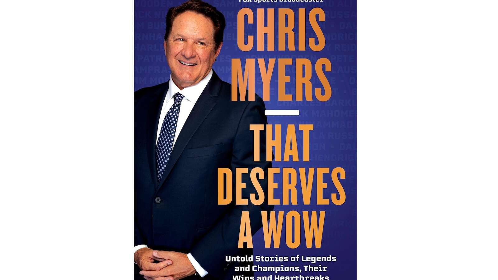 Book Review: Chris Myers looks back on his career in ’That Deserves a Wow'