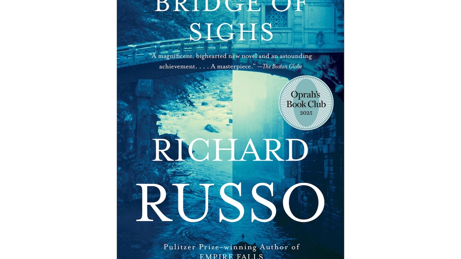 Oprah Winfrey picks Richard Russo's 'Bridge of Sighs' for her book club
