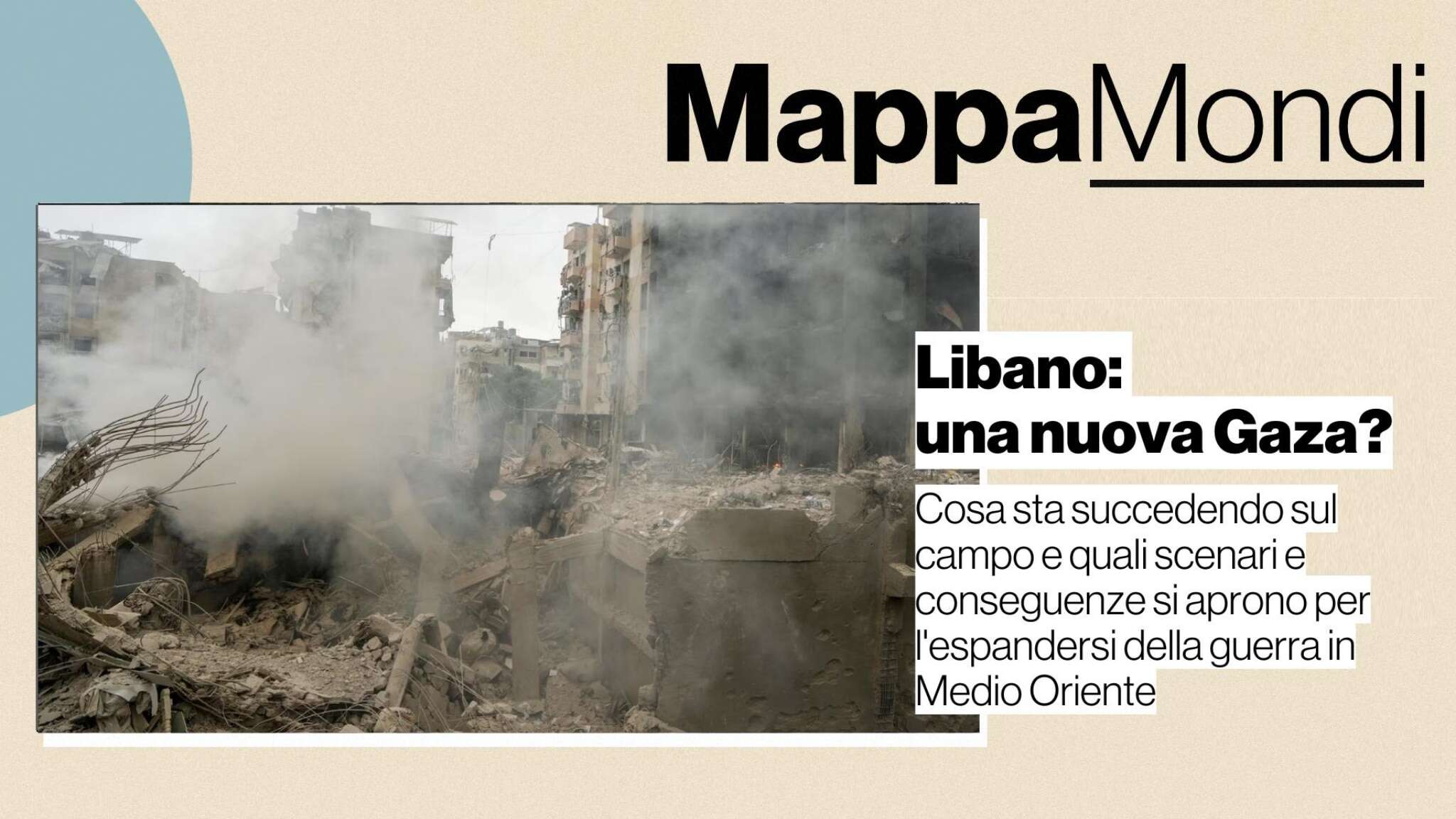 Libano: una nuova Gaza? Alle 19 l'approfondimento a MappaMondi su Instagram 