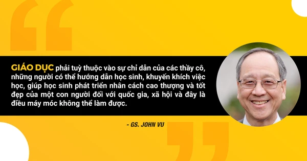Giáo sư John Vu – Nguyên Phong: “Tôi không ngạc nhiên nếu trong vòng 10 năm nữa, các lớp học sẽ được dạy bởi các robot thông minh”