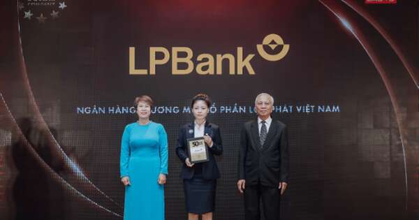 LPBank lọt Top 50 doanh nghiệp kinh doanh hiệu quả và Nhà tuyển dụng yêu thích