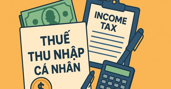 Thuế TNCN sắp có thay đổi lớn, hàng loạt khoản thu nhập mới sẽ thuộc diện phải nộp thuế?