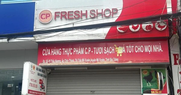 3/4 cửa hàng của C.P. tại Sóc Trăng sử dụng giấy chứng nhận An toàn thực phẩm hết hạn