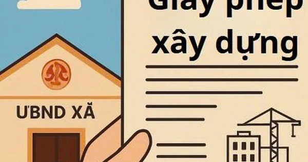 Cấp xã sẽ cấp phép xây dựng, giám sát xây dựng thay cấp huyện từ 1/7