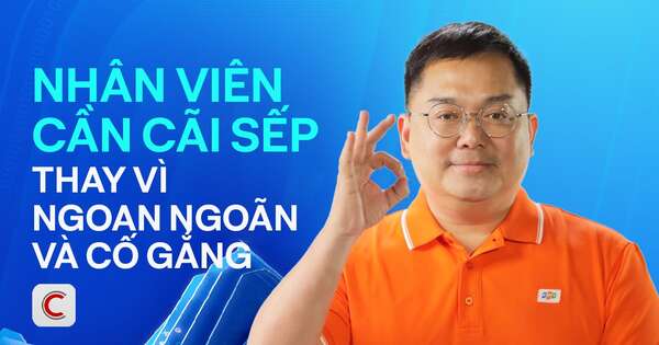 Tư duy tuyển dụng của ông Hoàng Nam Tiến: Nhân viên cần cãi sếp thay vì ngoan ngoãn và cố gắng