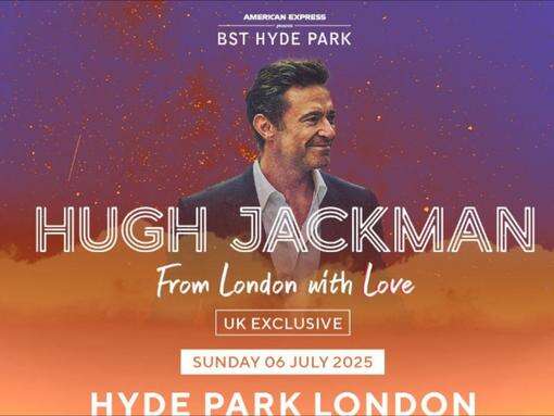 Hugh Jackman cancels his appearance at BST Hyde Park: 'I am deeply disappointed...'