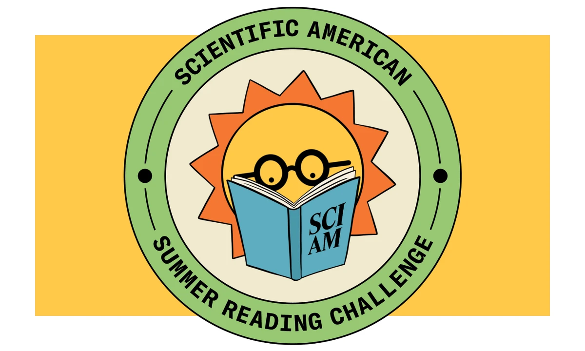 Join the Scientific American Summer Reading Challenge