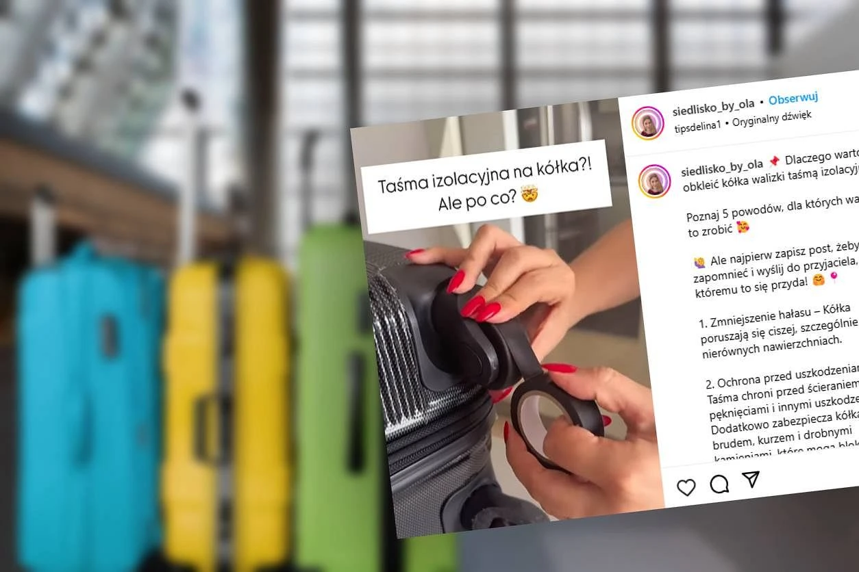 Oklej kółka walizki taśmą. To najlepszy podróżniczy lifehack. Szkoda, że wcześniej go nie znałam