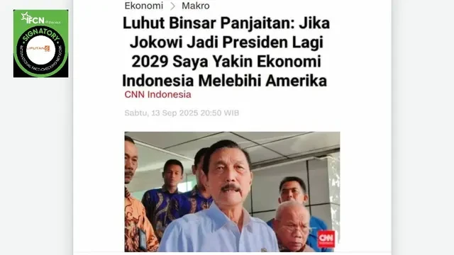 Cek Fakta: Hoaks Artikel Luhut Sebut Jika Jokowi Jadi Presiden Lagi Ekonomi RI Melebihi Am...