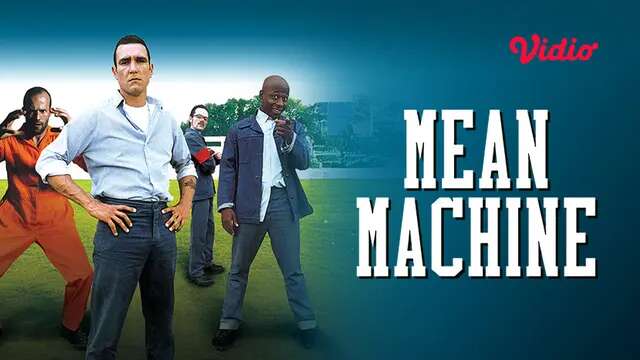 Sinopsis Mean Machine di Vidio: Film Amerika Dibintangi Mantan Atlet Sepak Bola Vinnie Jon...