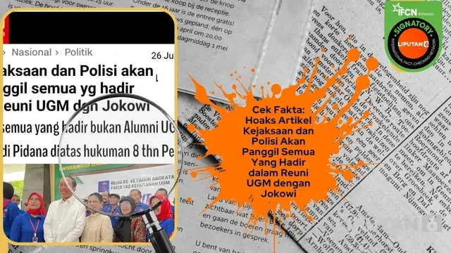 Cek Fakta: Hoaks Artikel Kejaksaan dan Polisi Akan Panggil Semua Yang Hadir dalam Reuni UG...