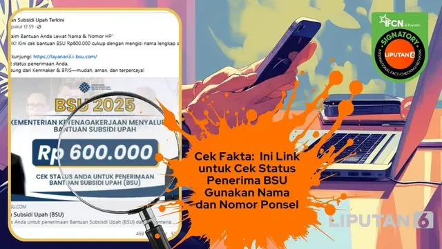 Cek Fakta: Tidak Benar Link Ini Bisa Cek Status Penerima BSU dengan Gunakan Nama dan Nomor...